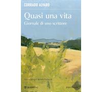 Quasi una vita. Giornale di uno scrittore