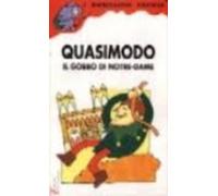 Quasimodo il gobbo di Nôtre Dame