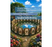 Quat14 - Volume 2: Il Giardino delle 21 porte: Soglie dell'Anima