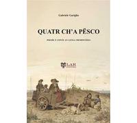 Quatr ch'a pësco. Poesìe e conte an lenga piemontèisa