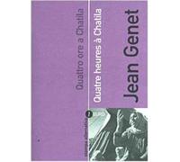 Quatre heures à Chatila-Quattro ore a Chatila. Ediz. bilingue