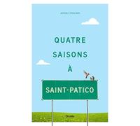 Quatre saisons à Saint-Patico