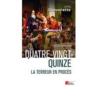 Quatre-vingt quinze: La Terreur en procès