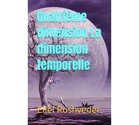 Quatrième dimension La dimension temporelle: 33