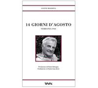 Quattordici giorni di agosto. Verbania 1944