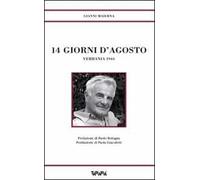 Quattordici giorni di agosto. Verbania 1944