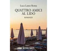 Quattro amici al lido