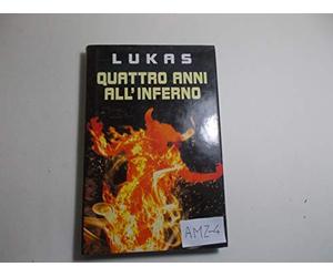 Quattro anni all'inferno