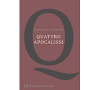 Quattro apocalissi – QED