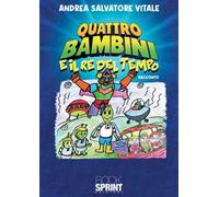Quattro bambini e il re del tempo