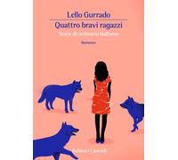 Quattro bravi ragazzi. Storie di ordinario bullismo - 2020 - Bald