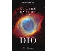Quattro chiacchiere con Dio