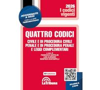 Quattro codici Civile e di procedura civile. Penale e di procedura penale. 1/2026. Collana Vigenti