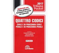 Quattro codici. Civile e di procedura civile, penale e di procedura penale e leggi complementari