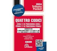 QUATTRO CODICI - CIVILE E DI PROCEDURA CIVILE - PENALE E DI PROCEDURA PENALE -