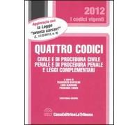 Quattro codici. Civile e di procedura civile, penale e di procedura penale e leggi complementari