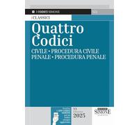 Quattro Codici - Civile - Procedura Civile - Penale - Procedura Penale - 2025