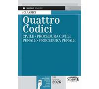 Quattro codici: Civile-Procedura civile-Penale-Procedura penale. Con APP CODICI SIMONE per un codice sempre aggiornato