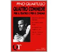 Quattro commedie per il teatro e per il cinema