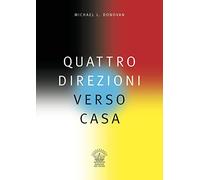 Quattro direzioni verso casa