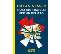 Quattro fratelli per un delitto [Paperback] [Oct 01, 2024] Nesser, Håkan and Gio