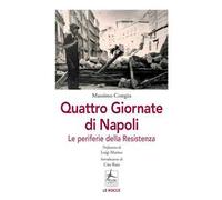 Quattro giornate di Napoli. Le periferie della resistenza