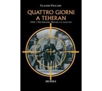 Quattro giorni a Teheran