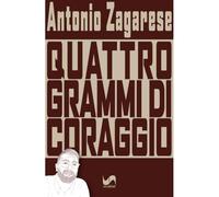 Quattro grammi di coraggio