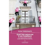 Quattro inquilini e un funerale. Tra fashion week e fantasmi, Milano non è mai stata così viva...