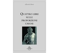 Quattro libri sulle proporzioni umane