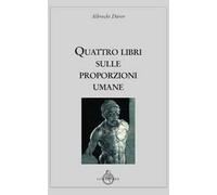Quattro libri sulle proporzioni umane