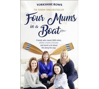 Quattro mamme in barca: amici che hanno remato 3000 miglia, rotto - NUOVO Hel...