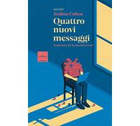 Quattro nuovi messaggi