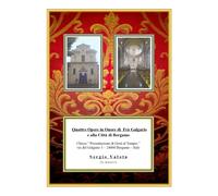 Quattro opere in onore di Frà Galgario e alla città di Bergamo (2017) - ER