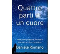 Quattro parti di un cuore: Il racconto di quattro stelle