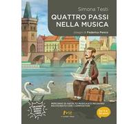Quattro passi nella musica. Percorso di ascolto musicale e incontro ravvicinato con i compositori