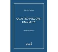Quattro percorsi una meta. Metodo per chitarra