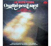 QUATTRO PEZZI SACRI - Ave Maria/Stabat Mater/Laudi Alla Vergine Maria/Te Deum (Supraphon 10 2443-1211ZA, 1979) [LP VINYL SCHALLPLATTE]