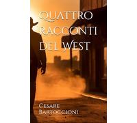 Quattro racconti del West