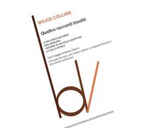 Quattro racconti insoliti