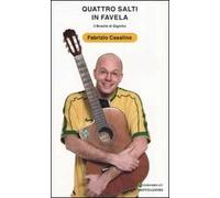 Quattro salti in favela. Il Brasile di Giginho