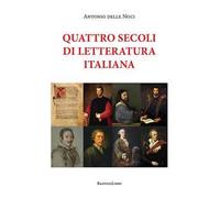 Quattro secoli di letteratura italiana