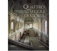 Quattro secoli di storia. Il Museo della Fabbrica di Palazzo Reale - Epifa...