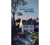 Quattro sorelle. Bettina