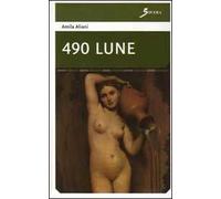 Quattrocentonovanta lune