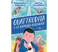 Quattrodita e la Bambina Disegnata