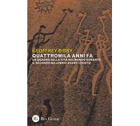 Quattromila anni fa. Un quadro della vita nel mondo durante il secondo millennio avanti Cristo