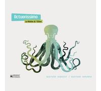 QUATUOR DEBUSSY & ARRANOA - OCTUORISSIMO