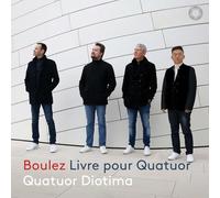 Quatuor Diotima - Boulez: Livre pour Quatuor