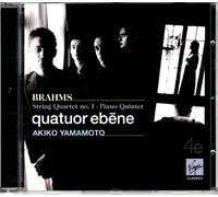 Quatuor Ebene, Akiko Yamamoto( Piano) - Brahms: Piano Quintet No. 1